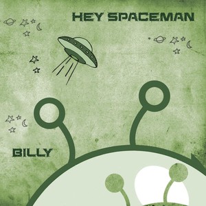 Hey Spaceman