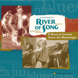 The Mississippi River Of Song: A 