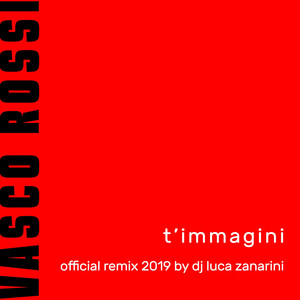 T'immagini (Official Remix 2019 b