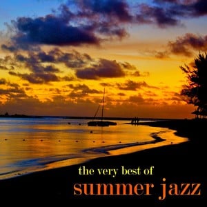 The Very Best Of Summer Jazz