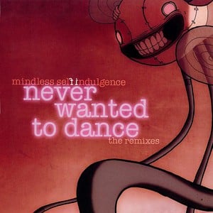 Never Wanted To Dance