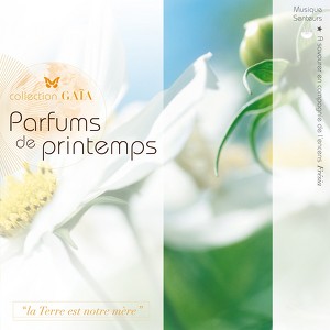 Gaia: Parfums De Printemps