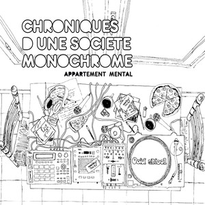 Chroniques D'une Société Monochro