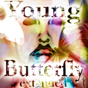 Young Butterfly (Extended Version