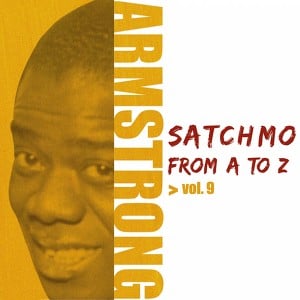 Satchmo From A To Z, Vol. 9