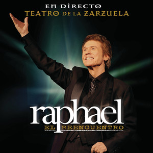 Raphael El Reencuentro - En Direc