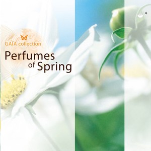 Gaia: Perfumes Of Spring