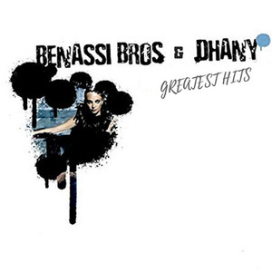 Benassi Bros. & Dhany Greatest Hi