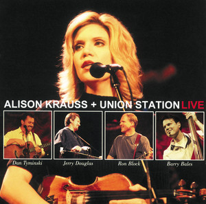 Alison Krauss + Union Station Liv