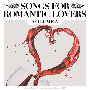 Songs For Romantic Lovers - Vol. 