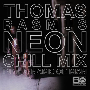 In The Name Of Man (Thomas Rasmus