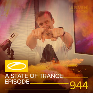 ASOT 944 - A State Of Trance Epis