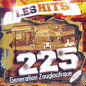 Les Hits Du 225 : Génération Zoug