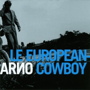 Le European Cowboy