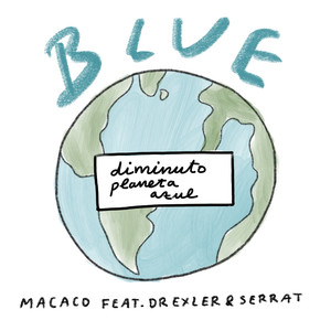 Blue (feat. Jorge Drexler & Joan 
