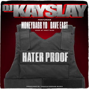 Hater Proof (feat. Dave East, Mon