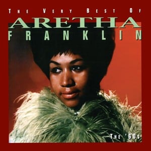 The Very Best Of Aretha Franklin 