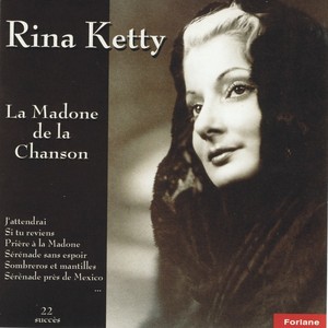 Rina Ketty : La Madone De La Chan