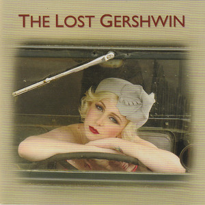 The Lost Gershwin