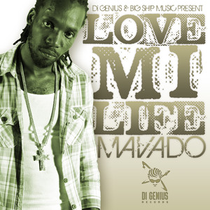 Mavado-Love Mi Life