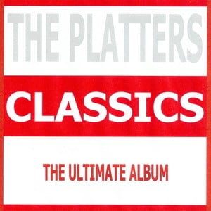 Classics - The Platters