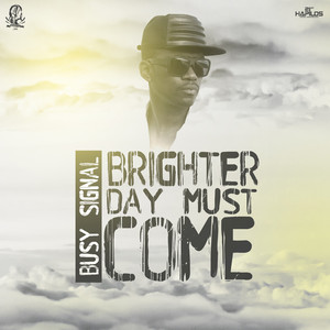 Brighter Day Must Come