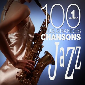 Les 100 Plus Grandes Chansons De 