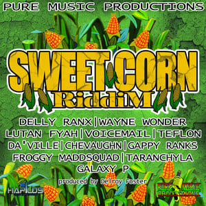 Sweet Corn Riddim