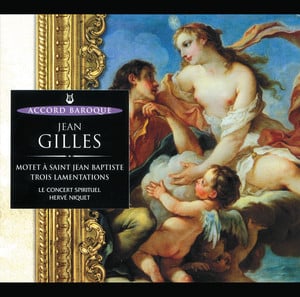 Gilles: Motet à St Jean Baptiste 