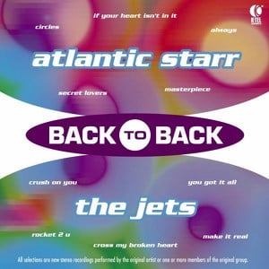 Back To Back - Atlantic Starr & T