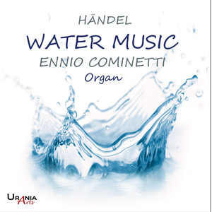 Water Music for Organ (Transcr. f