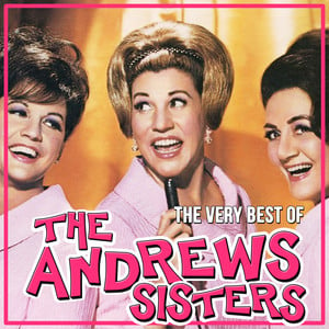 The Very Best Of The Andrews Sist