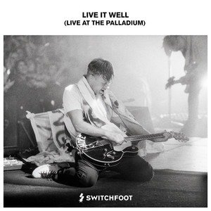 Live It Well (Live At The Palladi