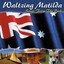 Waltzing Matilda - Songs From The