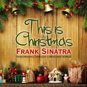 This Is Christmas - Frank Sinatra