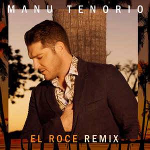 El Roce (Remix)