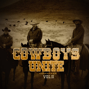 Cowboys Unite Volume 2