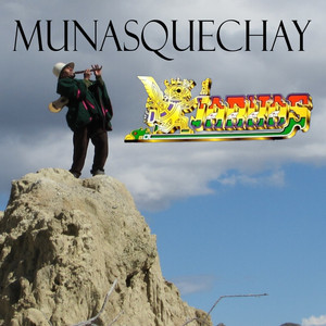 Munasquechay