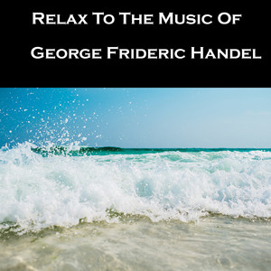 Relax To The Music Of George Frid
