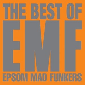 The Best Of Emf - Epsom Mad Funke