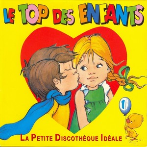 Le Top Des Enfants  Vol 1