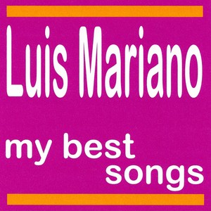 My Best Songs - Luis Mariano