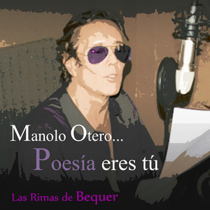 Poesía Eres Tú - Las Rimas de Béc