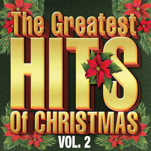 The Greatest Hits Of Christmas - 