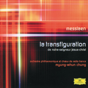 Messiaen: La Transfiguration De N