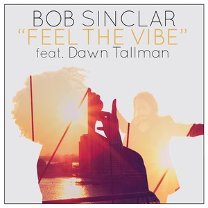 Feel the Vibe (feat. Dawn Tallman