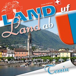 Land Uf Land Ab - Tessin