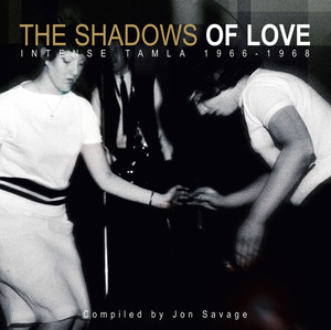 The Shadows Of Love: Jon Savage's