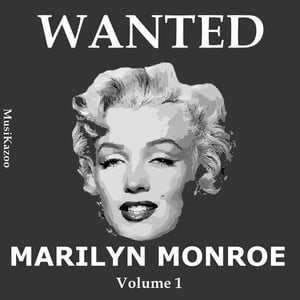 Wanted Marilyn Monroe