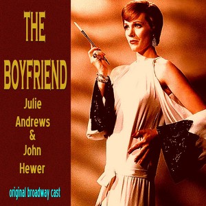 The Boyfriend - Original Broadway
